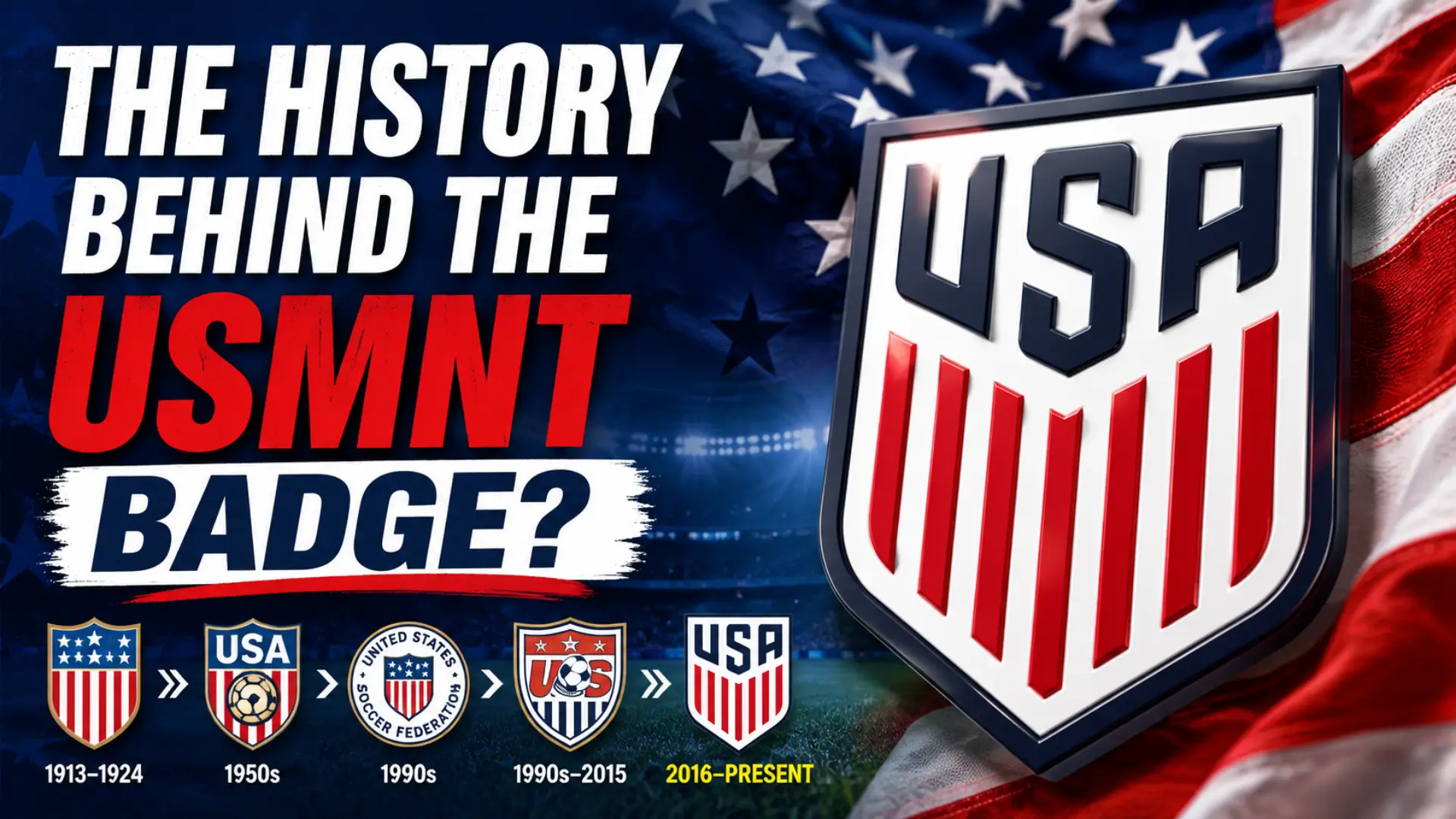 What’s the History Behind the USMNT Badge?